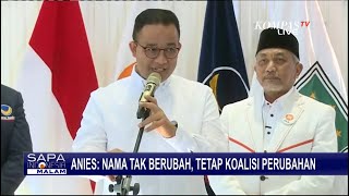 Anies Pastikan Nama Partai Pendukung Tetap Koalisi Perubahan