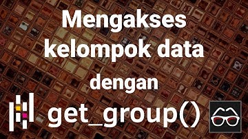 Pandas 40 | Akses sekelompok data pada Data Frame yang sudah terkelompok | Python Pandas | Indonesia