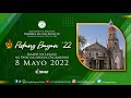 BANAL NA MISA | 5:30 AM | Mayo 08, 2022 | Parokya ng San Agustin, Baliwag