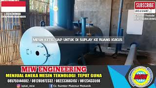 Boiler Ketel Suplay Uap Ke Ruang Kukusan Kerupuk Murah Di Kediri Mesin Boiler Ketel Uap