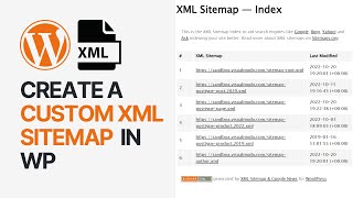 How To Create a Customizable XML Sitemap in WordPress For Free? 🗞