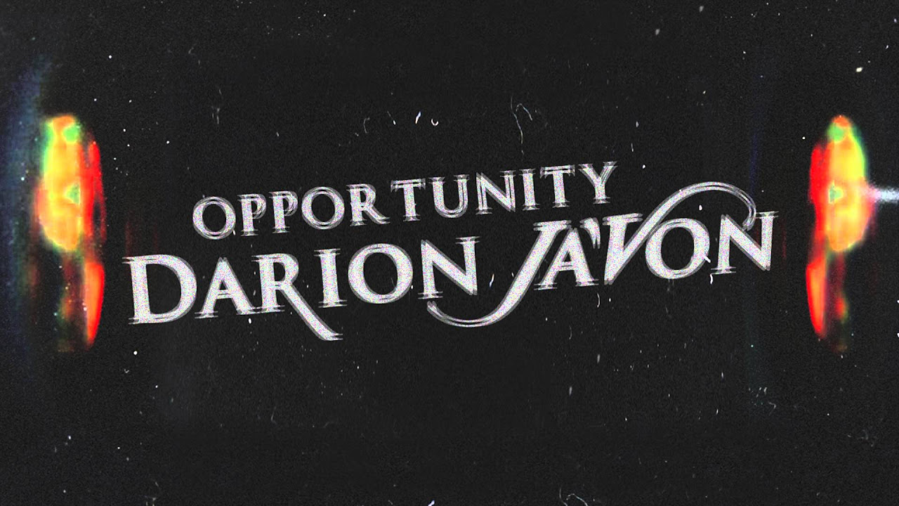 Darion JaVon  Opportunity Audio
