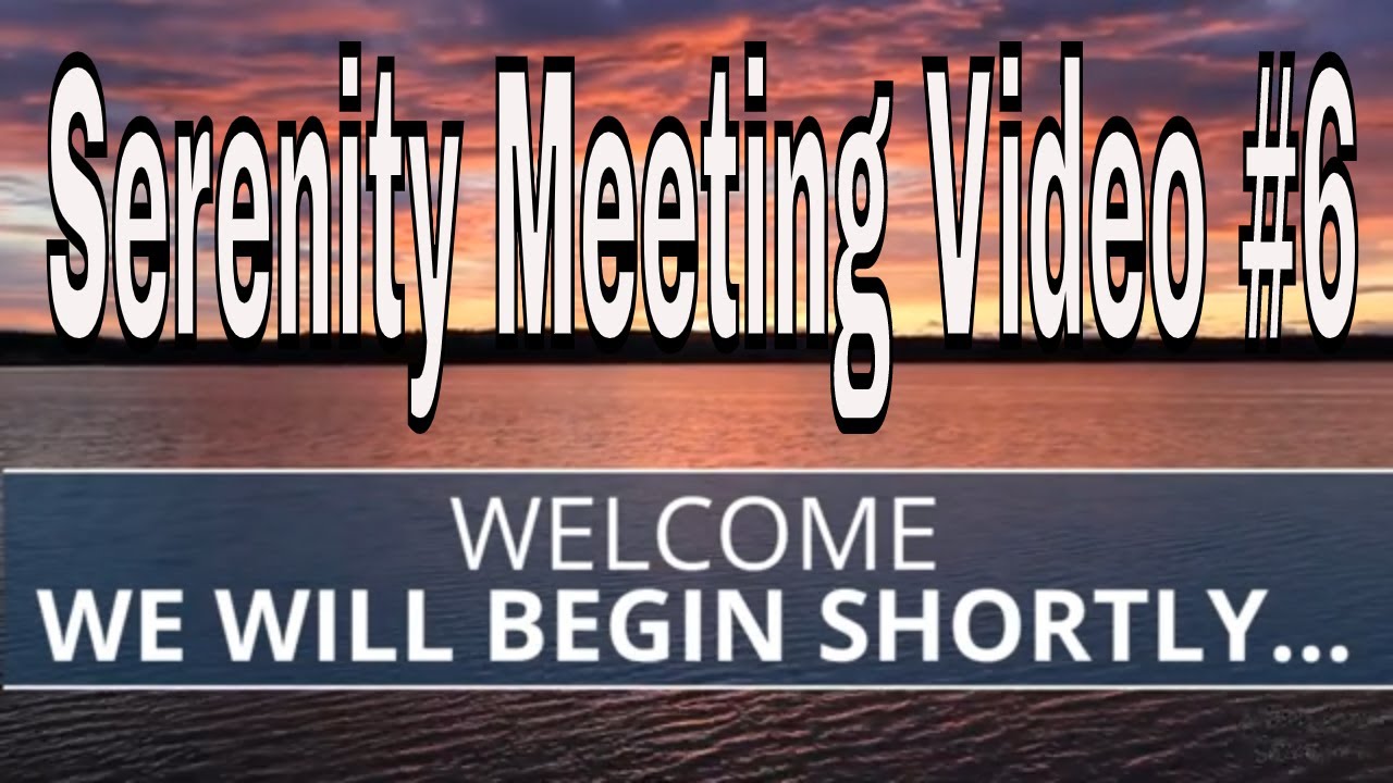 Serenity Online Meeting Video 6 We Will Begin Shortly
