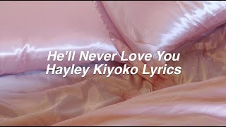 Watch Hayley Kiyoko Hell Never Love You hnly video