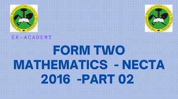 FORM TWO MATHEMATICS NECTA 2016  PART 02