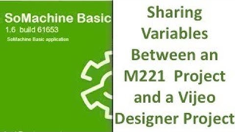 SoMachine Basic - Sharing Variables Between an M221  Project and a Vijeo Designer Project