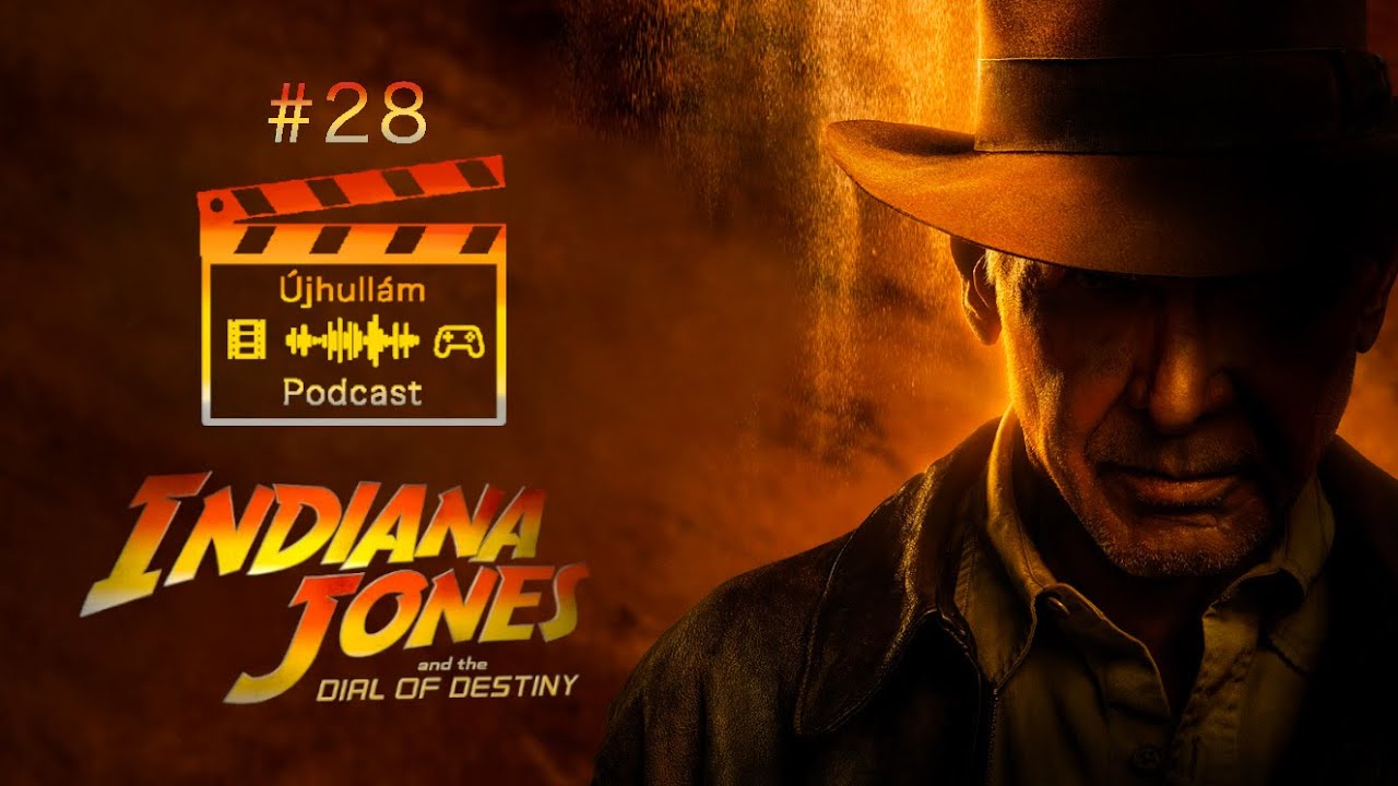  jhull m podcast 28 az indy filmek s az indiana jones s a sors