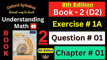 Ex 1A Question 1 | Chapter 1 | Book 2(D2) | d2 ex 1a q1 | Think New Syllabus Mathematics 8th Edition