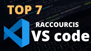 Vs Code  Les Raccourcis  De Base Que Tu Dois Absolument Connaitre dbutant