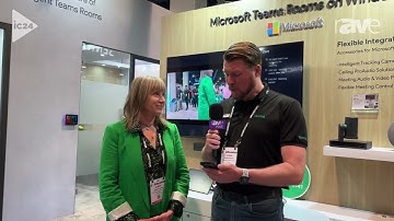 InfoComm 2024: Yealink and Microsoft Talk About Long-Standing Relationship in Collaboration Space