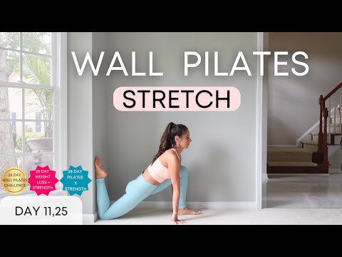 28 Day Wall Pilates Challenge- Stretch Days 11 & 25 LOWER BODY Stretch & Flexibility