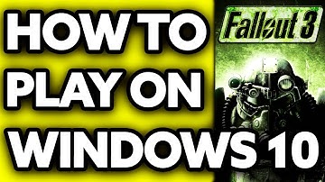 How To Play Fallout 3 on Windows 10 (2025)