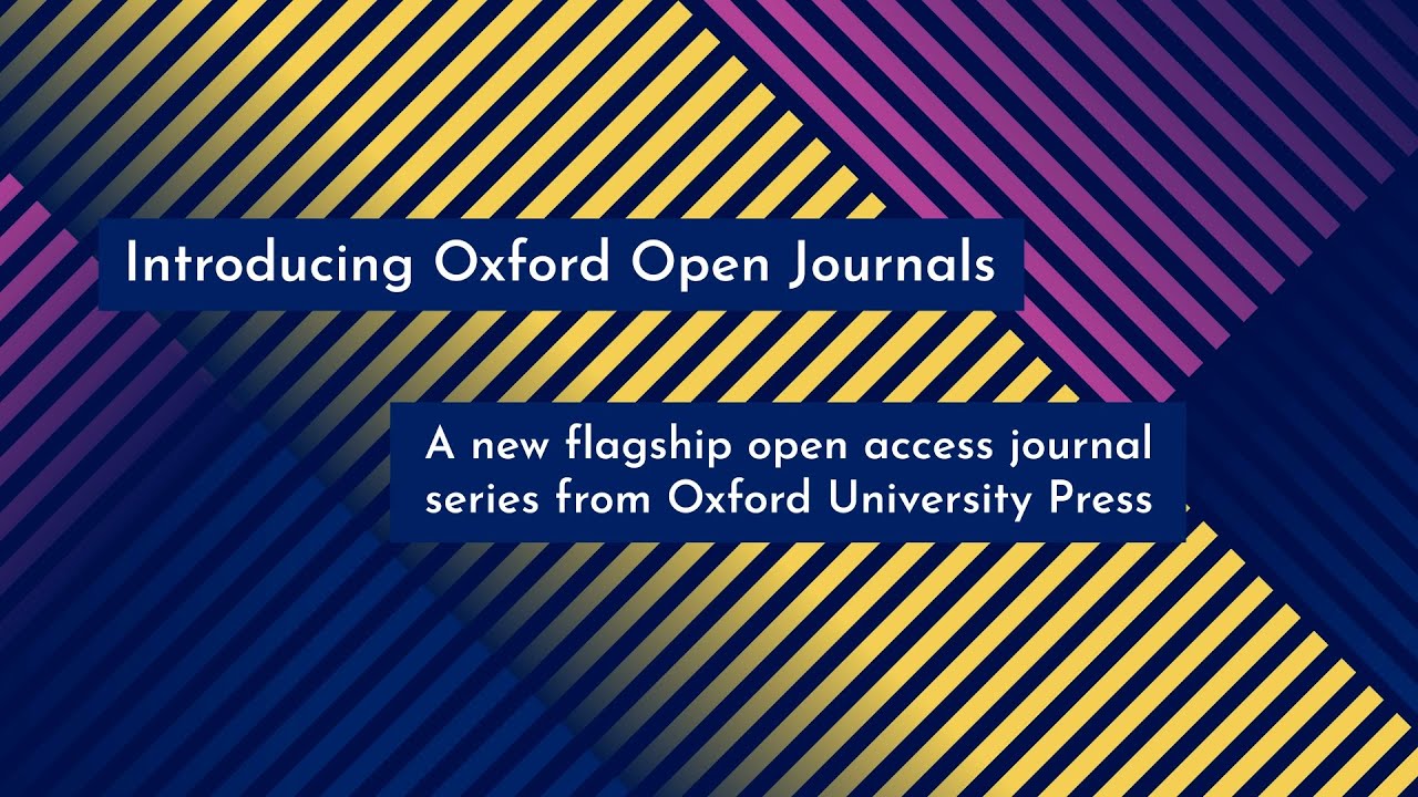 Introducing Oxford Open Journals YouTube