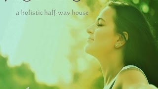 The Shambhala Shelter - A Holistic Half-Way House