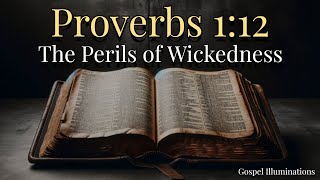 Proverbs 1:12 Explained: The Grave Consequences of Bad Company