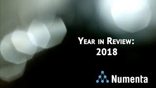 Numenta&#39;s 2018 Year in Review