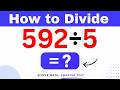 592÷5 Divide 592 by 5 (Long division Method)