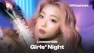 Loossemble – Girls’ Night | Official Instrumental