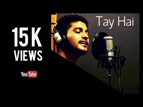 Tay Hai - Rustom | Reprise Audio Cover | Ankit Tiwari | Sanjay Beri