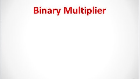Binary Multiplier-Digital Design-29