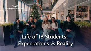 : Life of IB Students: Expectations vs Reality