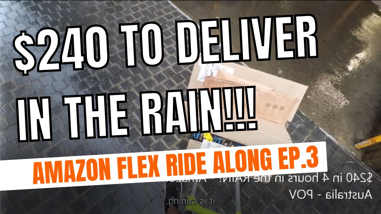 $240 in 4 hours to Deliver in the RAIN! | Amazon Flex Ride Along Ep 3   Australia | POV