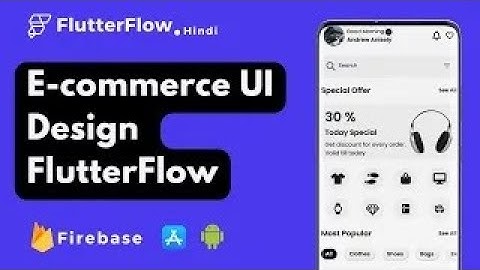 E-commerce Flutter App Without Code FlutterFlow | FlutterFlow In Hindi | Series :- 1