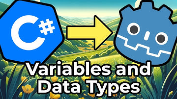 C# Basics in Godot 04 - Variables and Data Types