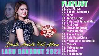 Shinta Arsinta - Dua Pilihan - Goyang Esek Esek Hits Dangdut Full Album Viral 2024