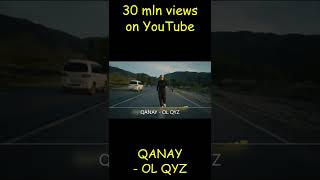 Video thumbnail of "QANAY - OL QYZ - YouTUbe - 30 млн көрсетілім"