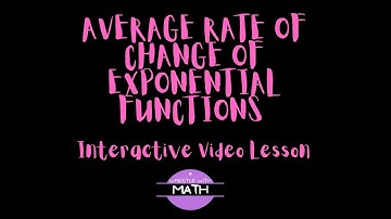 Understanding Average Rate of Change in Exponential Functions | Math Made Easy