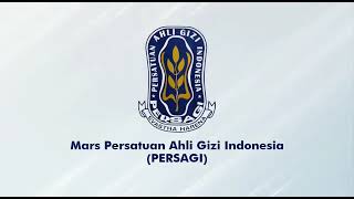 Download Lagu Mars Persatuan Ahli Gizi Indonesia (PERSAGI) MP3