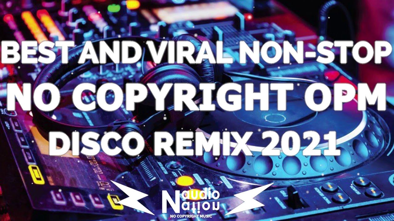 ⁣No Copyright Music For Live Stream | No Copyright OPM Non-Stop Dance Remix 2021 | OPM Disco Remix