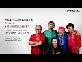 Indian ocean  hcl concerts soundscapes  episode 8