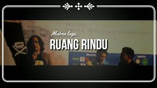 Makna Ruang Rindu dari Sabrang Mowo Damar Panuluh / Noe (Letto). || Napas Sastra.