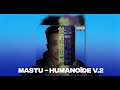 Mastu ft theodort  humanode v2 quoicoubeh