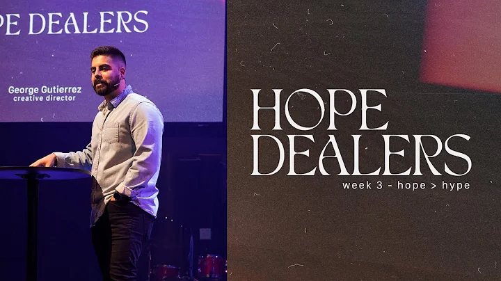 Hope Dealers - Week 3 - George Gutierrez - Septemb...