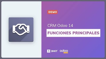 Demo CRM Odoo 14: conoce las funciones principales del módulo