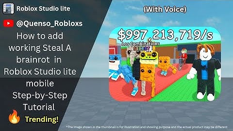 🔥How to add working Steal A brainrot  in Roblox Studio lite mobileStep-by-Step Tutorial 