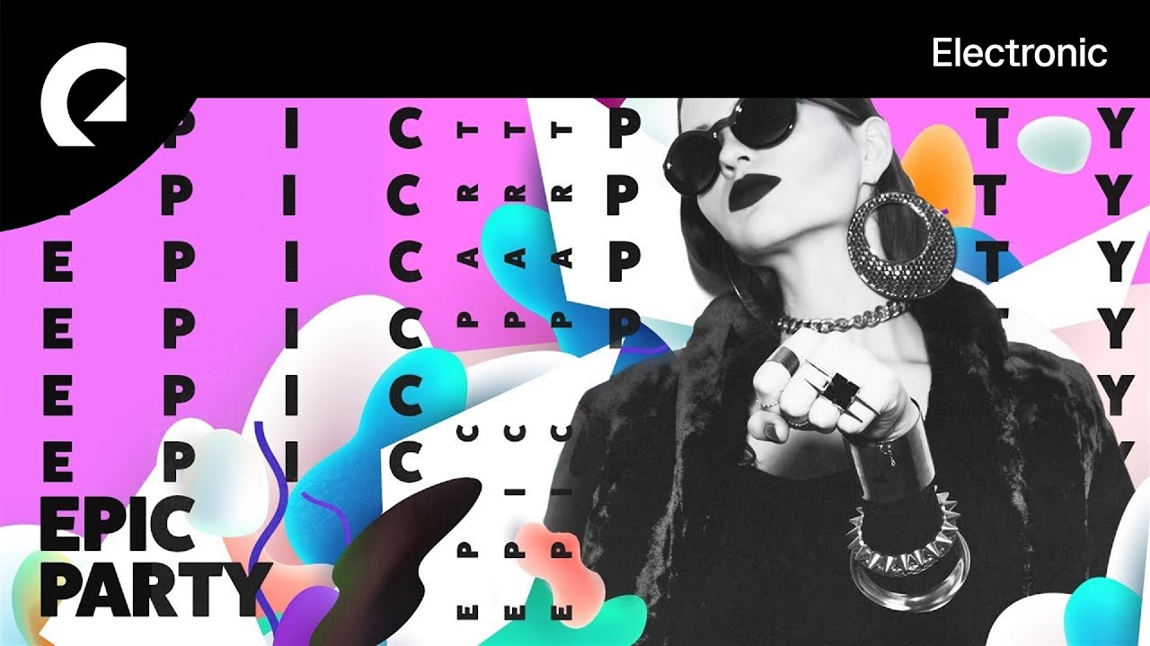 Epic Party - 45 Minutes of upbeat tracks! 🎉 epidemic intelligence service