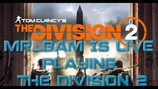 The Division 2 Incursion Come Say Hi!