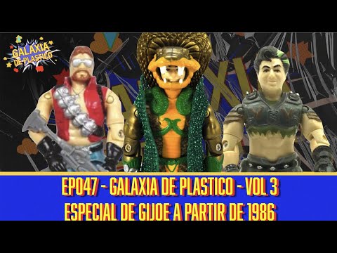 GALAXIA DE PLASTICO 047 VOL 3- ESPECIAL DE GIJOE A PARTIR DE 1986