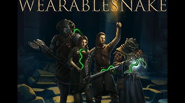 Wearable Snake Plays - The Legend of Grimrock - Part 2
