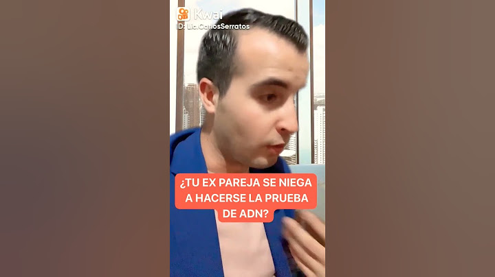 tu ex pareja se niega a hacerse la prueba de ADN?