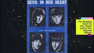 The Beatles - Devil In Her Heart - Lyrics