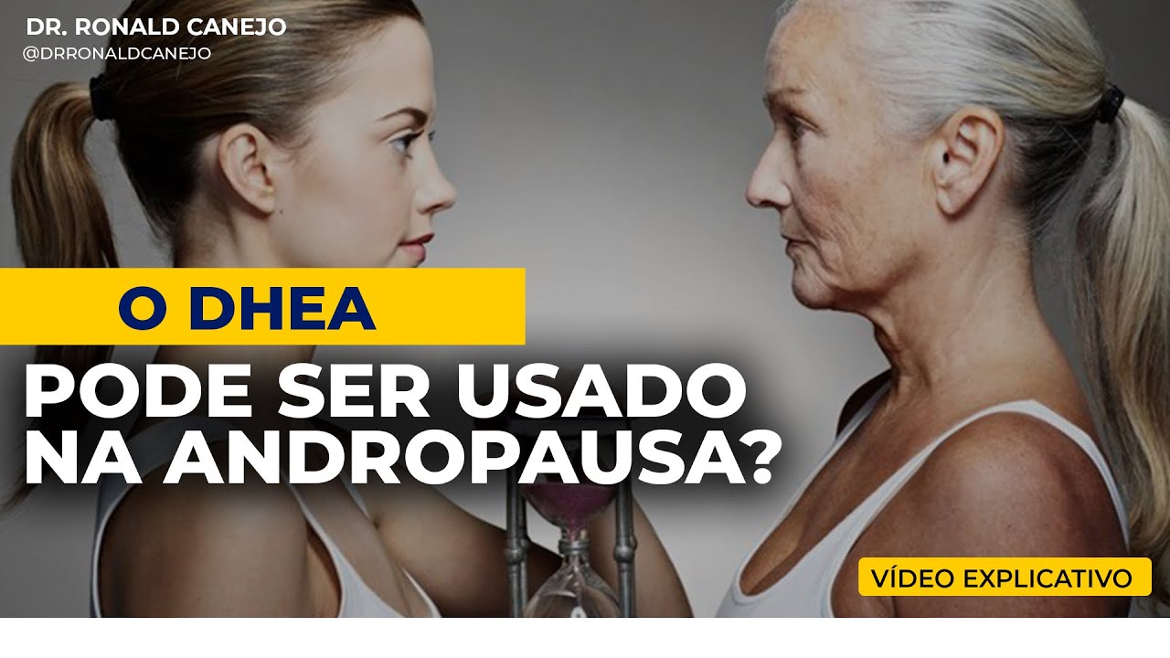 O DHEA pode ser usado na andropausa? YouTube