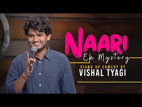 Naari | Stand Up Comedy ft. Vishal Tyagi | The Habitat, Mumbai