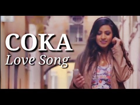 Coka | Coka Love Story Song | Coka Song