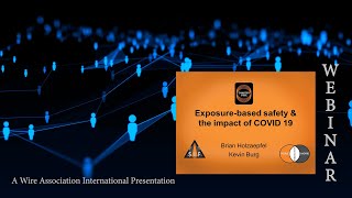 Exposure Based Safety & the Impact of COVID 19