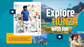 ہنزہ ویلی کا سفر براستہ چلاس داسو کوہستان | Hunza Travel Guide #muhammadidrees